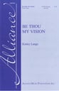 Be Thou My Vision SATB choral sheet music cover